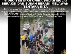 VIDEO TENTARA CHINA SUDAH MULAIBERAKSI DAN SUDAH BERANI MELAWAN TENTARA KITA