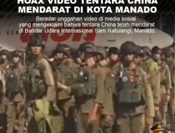 KLARIFIKASI HOAX – FALSE CONTEXT  VIDEO TENTARA CHINA MENDARAT DI KOTA MANADO