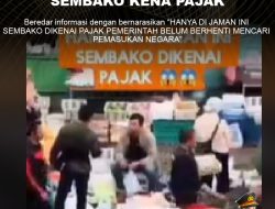 KLARIFIKASI HOAX – MISLEADING CONTENT SEMBAKO KENA PAJAK