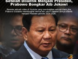 [SALAH] Setelah Dilantik Menjadi Presiden, Prabowo Bongkar Aib Jokowi