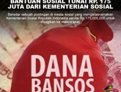 BANTUAN SOSIAL TUNAI RP. 175 JUTA DARI KEMENTERIAN SOSIAL