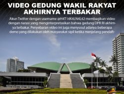 [SALAH] Video Gedung Wakil Rakyat Akhirnya Terbakar