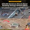 KLARIFIKASI HOAX – MANIPULATED CONTENT [SALAH] Sukabumi Dilanda Banjir Bandang Setinggi Delapan Meter