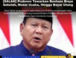 [SALAH] Prabowo Tawarkan Bantuan Biaya Sekolah, Modal Usaha, hingga Bayar Utang