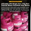 [KLARIFIKASI HOAX] LPG BRIGHT GAS 3 KG NON SUBSIDI BAKAL GANTIKAN GAS MELON