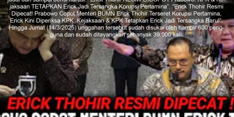 [SALAH] Erick Thohir Jadi Tersangka Korupsi Pertamina, Resmi Dipecat Prabowo
