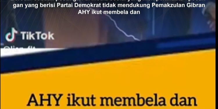 KLARIFIKASI HOAX – MISLEADING CONTENT  [SALAH] Ketua Umum Partai Demokrat Pasang Badan Bela Wakil Presiden Gibran