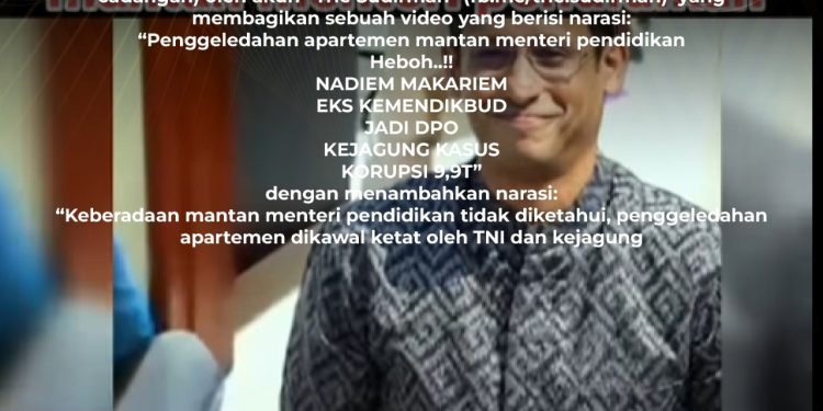 [SALAH] Penggeledahan Apartemen Mantan Menteri Pendidikan Nadiem Makarim