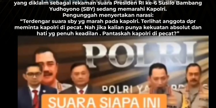 [SALAH] Rekaman Suara “SBY Marah kepada Kapolri”