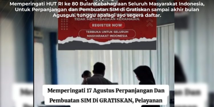 [PENIPUAN] Perpanjang dan Pembuatan SIM Gratis pada 17 Agustus 2025