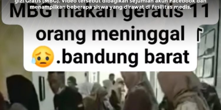 [HOAKS] Sebelas Orang Di Bandung Barat Meninggal Karena Keracunan MBG