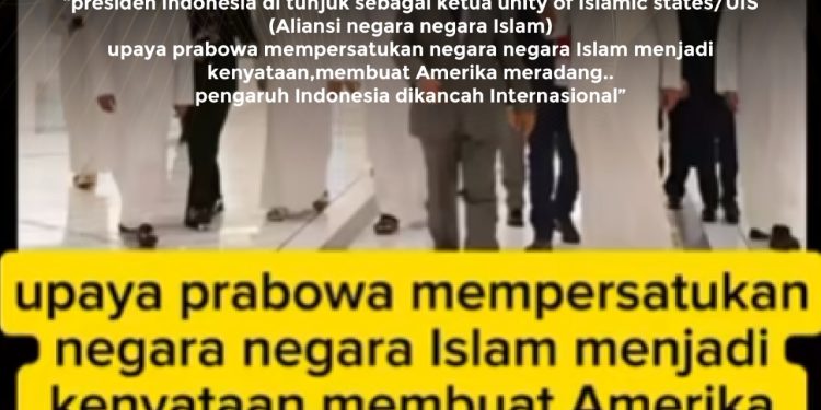 [SALAH] Prabowo Jadi Ketua Unity of Islamic States