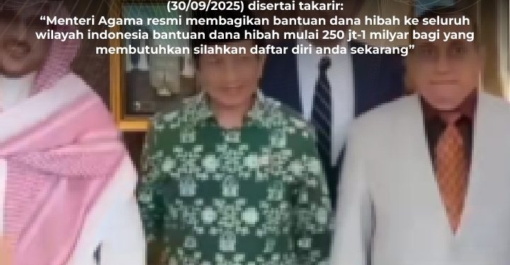 [PENIPUAN] Menteri Agama Resmi Membagikan Dana Hibah 250 Juta-1 Miliar