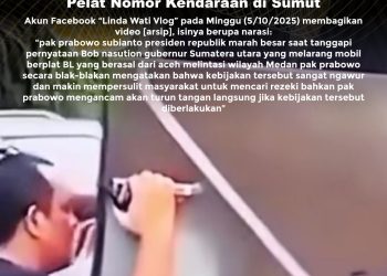 [SALAH] Prabowo Marah Besar atas Kebijakan Pelat Nomor Kendaraan di Sumut