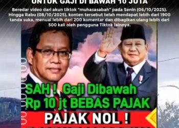 [SALAH] Pemerintah Resmi Hapus Pajak untuk Gaji di bawah 10 Juta