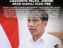 [SALAH] IJAZAHNYA PALSU, JOKOWI AKAN DIADILI OLEH PBB