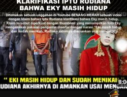 KLARIFIKASI IPTU RUDIANA BAHWA EKY MASIH HIDUP