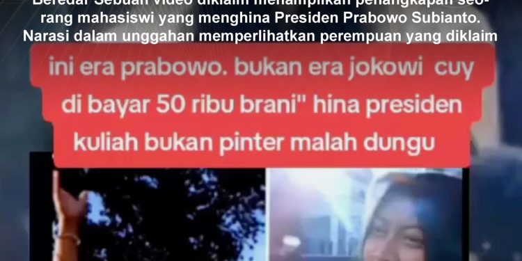 KLARIFIKASI HOAX – MISLEADING CONTENT [HOAKS] Video Mahasiswi Ditangkap karena Hina Prabowo