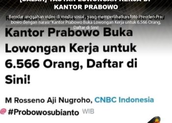 KLARIFIKASI HOAX – MISLEADING CONTENT [SALAH] TAUTAN LOWONGAN KERJA DI KANTOR PRABOWO