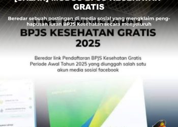 KLARIFIKASI HOAX – MISLEADING CONTENT [SALAH] MODUS BPJS KESEHATAN GRATIS
