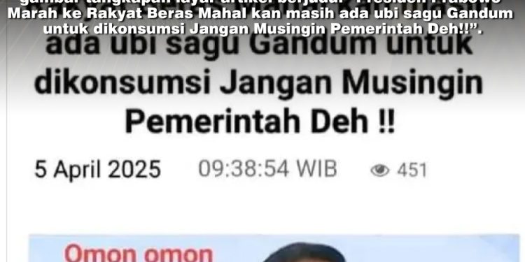 KLARIFIKASI HOAX – MANIPULATED CONTENT [SALAH] Artikel Presiden Prabowo Marah ke Rakyat yang Bikin Pusing Pemerintah