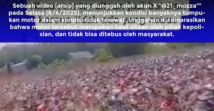 [SALAH] Video Ribuan Tumpukan Motor Sitaan Akibat Tidak Bisa Nebus