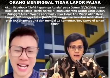 [SALAH] Ahli Waris Bisa Disanksi Kalau Orang Meninggal Tidak Lapor Pajak