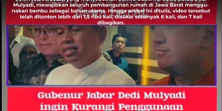 [SALAH] Dedi Mulyadi Mewajibkan Pembangunan Rumah di Jawa Barat Menggunakan Bambu
