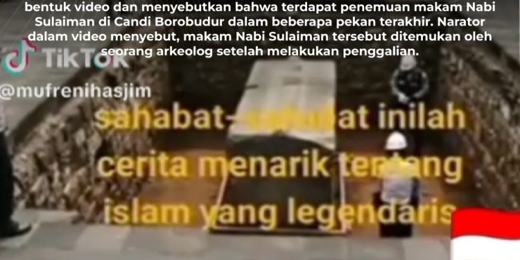 KLARIFIKASI HOAX – MISLEADING CONTENT [SALAH] Makam Nabi Sulaiman Ditemukan Di Candi Borobudur