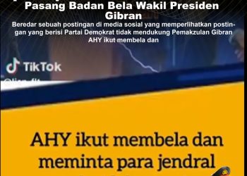 KLARIFIKASI HOAX – MISLEADING CONTENT  [SALAH] Ketua Umum Partai Demokrat Pasang Badan Bela Wakil Presiden Gibran