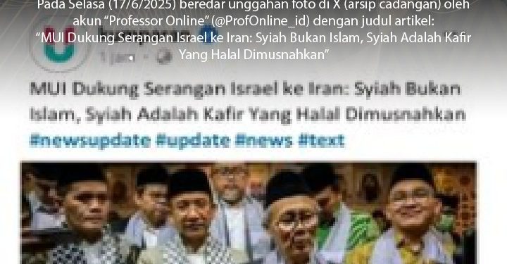 [SALAH] TANGKAPAN LAYAR ARTIKEL MUI MENDUKUNG SERANGAN ISRAEL KE IRAN