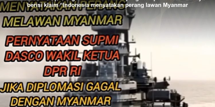 KLARIFIKASI HOAX – MISLEADING CONTENT [SALAH] Indonesia Menyatakan Perang Lawan Myanmar