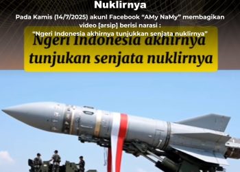 [SALAH] Indonesia Tunjukkan Senjata Nuklirnya