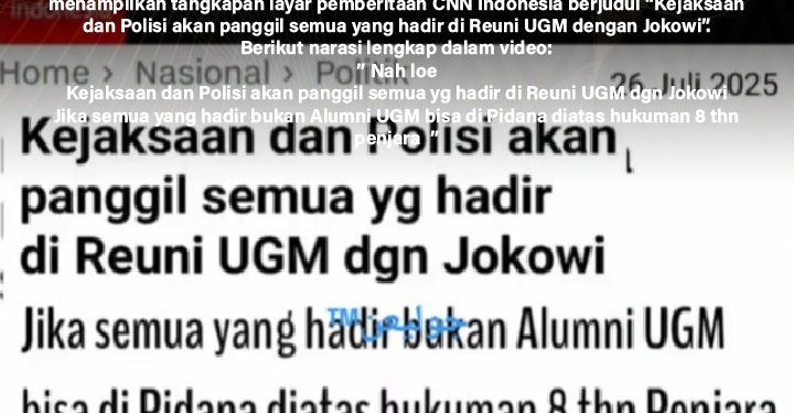 [SALAH] Kejaksaan dan Polisi Bakal Panggil Peserta Reuni UGM Angkatan Jokowi