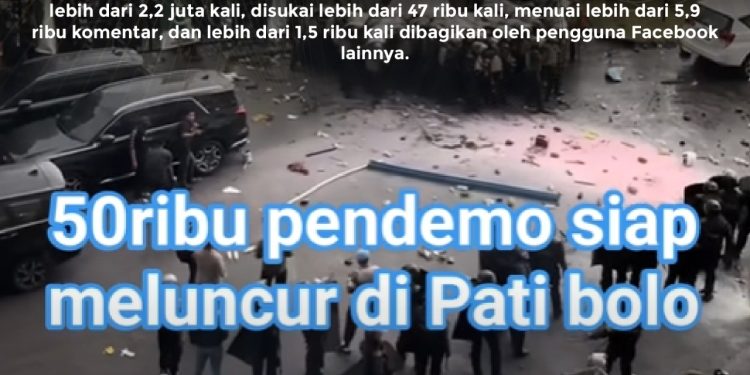 [SALAH] VIDEO 50 RIBU PENDEMO SIAP MELUNCUR KE PATI
