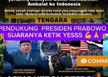 KLARIFIKASI HOAX – FABRICATED CONTENT  [SALAH] Malaysia Bakal Kembalikan Ambalat ke Indonesia