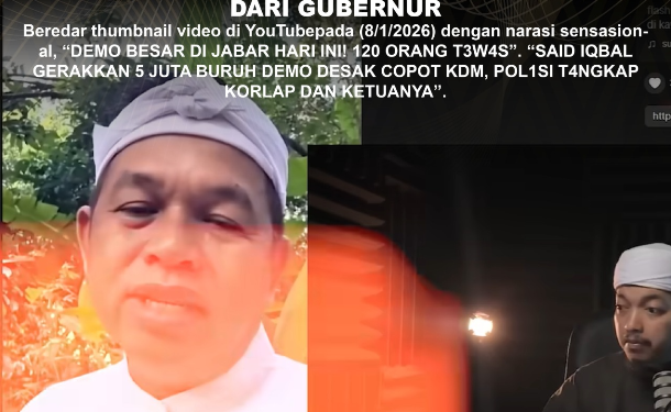 KLARIFIKASI HOAX – FALSE CONTEXT, KDM DIDEMO JUTAAN BURUH SURUHAN SAID IQBAL, TUNTUT NAIKKAN UPAH DAN COPOT DARI GUBERNUR